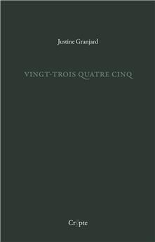 VINGT-TROIS QUATRE CINQ