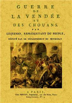 GUERRE DE LA VENDÉE ET DES CHOUANS