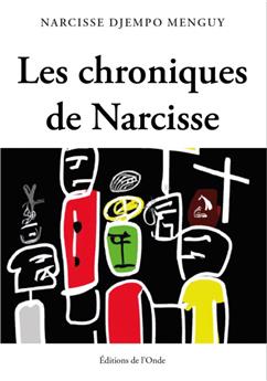 LES CHRONIQUES DE NARCISSE