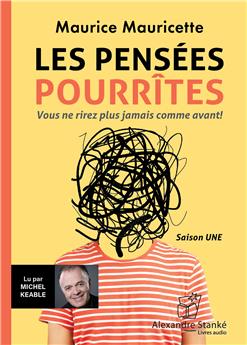 LES PENSÉES POURRÎTES