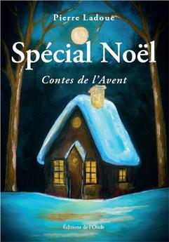 SPÉCIAL NOËL : CONTES DE L´AVENT