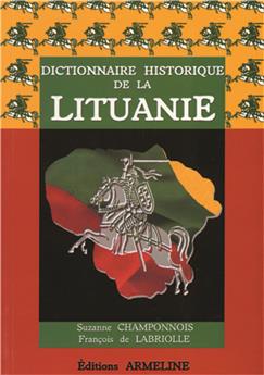 DICTIONNAIRE HISTORIQUE DE LA LITUANIE