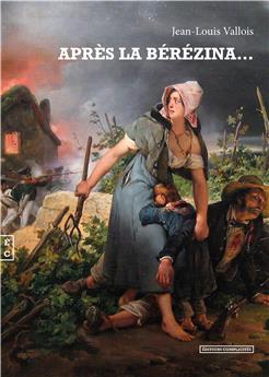 APRÈS LA BÉRÉZINA