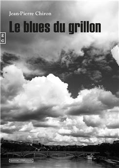 LE BLUES DU GRILLON