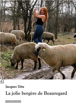 LA JOLIE BERGÈRE DE BEAUREGARD
