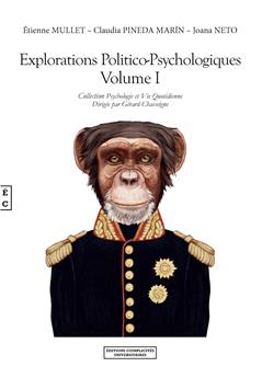 EXPLORATIONS POLITICO-PSYCHOLOGIQUES VOLUME I