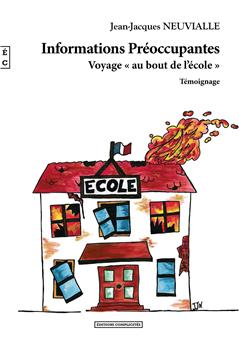 INFORMATIONS PREOCCUPANTES - VOYAGE « AU BOUT DE L’ÉCOLE »