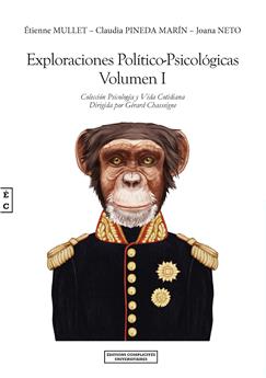 EXPLORACIONES POLÍTICO-PSICOLÓGICAS VOLUMEN I