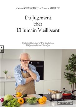 DU JUGEMENT CHEZ L’HUMAIN VIEILLISSANT