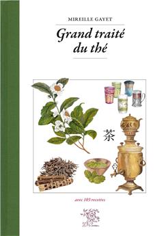GRAND TRAITÉ DU THÉ