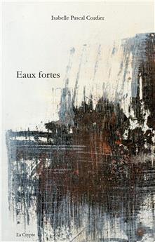 EAUX FORTES