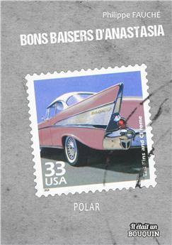BONS BAISERS D´ANASTASIA
