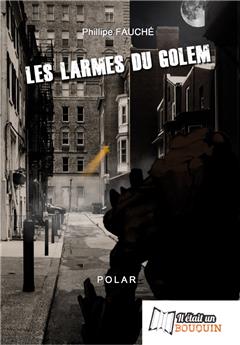 LES LARMES DU GOLEM