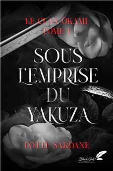 SOUS L´EMPRISE DU YAKUZA