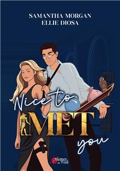 NICE TO MET YOU