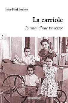 LA CARRIOLE : JOURNAL D’UNE TRAVERSÉE
