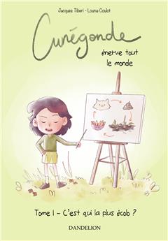 CUNÉGONDE ÉNERVE TOUT LE MONDE : C´EST QUI LA PLUS ÉCOLO ?