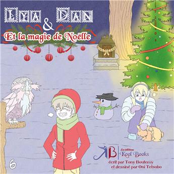 LYA ET DAN ET LA MAGIE DE NOËLLE
