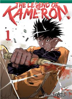 THE LEGEND OF KAMERON - TOME 1.