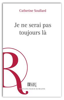 JE NE SERAI PAS TOUJOURS LÀ