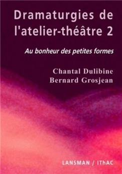 DRAMATURGIES DE L´ATELIER THÉÂTRE - TOME 1