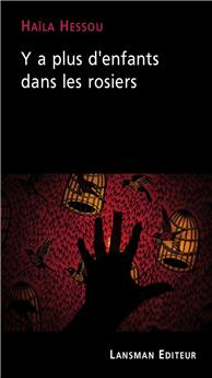 Y A PLUS D´ENFANTS DANS LES ROSIERS