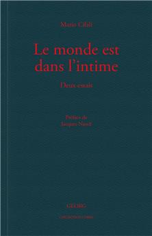 LE MONDE EST DANS L´INTIME.