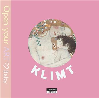 KLIMT : OPEN YOUR ART - BABY.