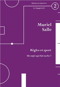 RÈGLES ET SPORT, UN SUJET QUI FAIT TACHE ?