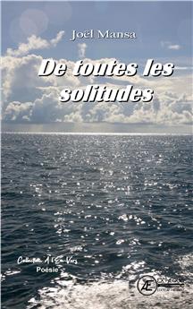DE TOUTES LES SOLITUDES.