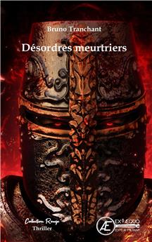 DÉSORDRES MEURTRIERS