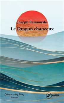 LE DRAGON CHANCEUX