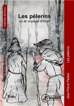 LES PÉLERINS OU LE VOYAGE D´HIVER