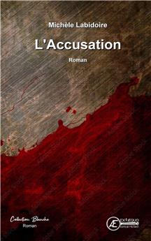L´ACCUSATION.