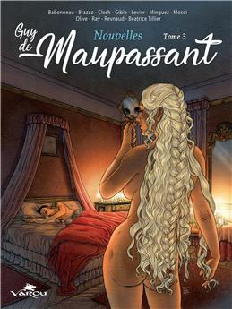GUY DE MAUPASSANT - TOME 3 : NOUVELLES