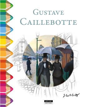 GUSTAVE CAILLEBOTTE - COLORING BOOK.