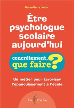 ÊTRE PSYCHOLOGUE SCOLAIRE AUJOURD´HUI