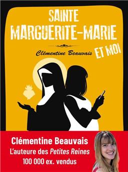 SAINTE MARGUERITE-MARIE ET MOI : RÉCIT
