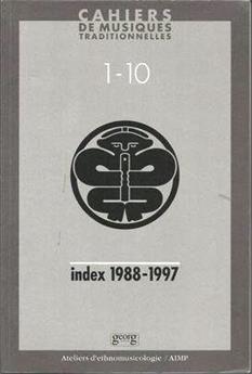 INDEX 1988-1997 CAHIERS MUSIQUE