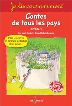 JE LIS COURAMMENT, CONTES DE TOUS LES PAYS, NIVEAU 1