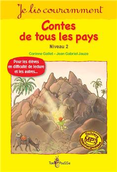 JE LIS COURAMMENT, CONTES DE TOUS LES PAYS, NIVEAU 2