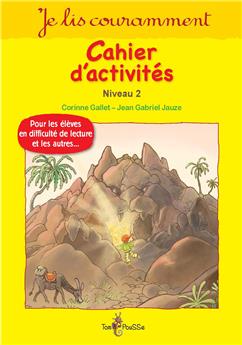 JE LIS COURAMMENT, CAHIER D'EXERCICES NIVEAU 2