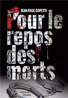 POUR LE REPOS DES MORTS