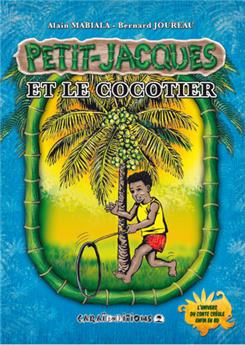 PETIT JACQUES ET LE COCOTIER