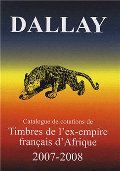 CATALOGUE DALLAY TIMBRES EX EMPIRE