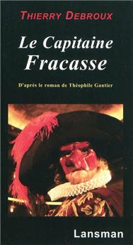 LE CAPITAINE FRACASSE