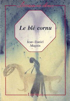 LE BLÉ CORNU