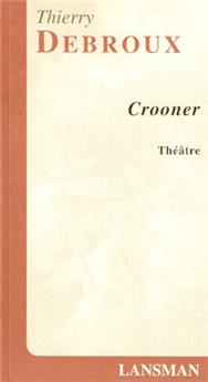 CROONER