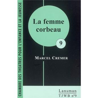 LA FEMME CORBEAU