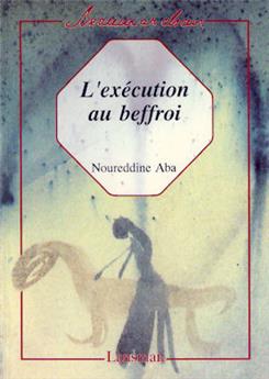 L'EXÉCUTION AU BEFFROI